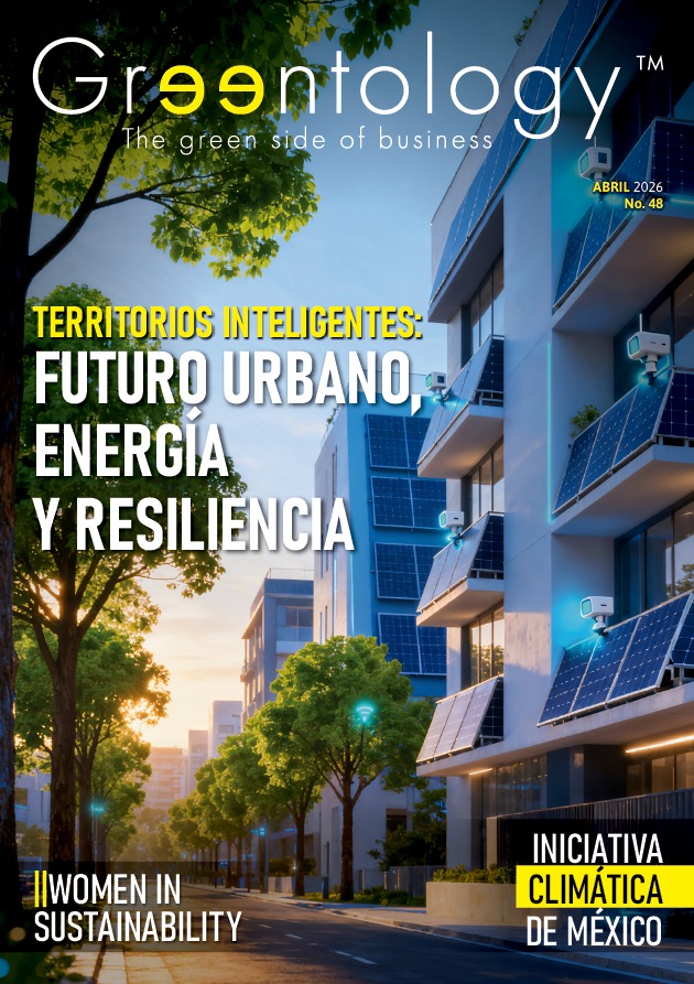 Greentology edición no 48 abril 2026: Territorios Inteligentes, Futuro Urbano, Energía y Resilencia abril