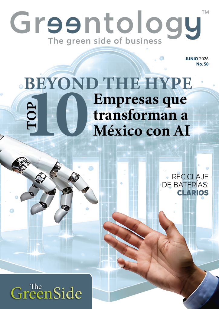 Greentology edición no 50 junio 2026: BEYOND THE HYPE Top 10 Empresas que transforman México con IA junio